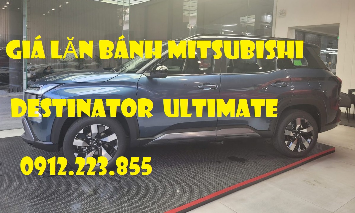 giá lăn bánh Mitsubishi destinator Ultimate